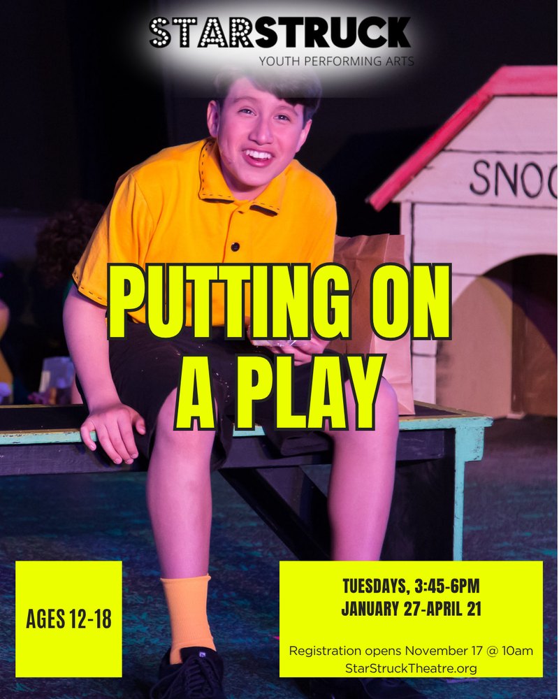 Putting on a Play (Ages 12-18)